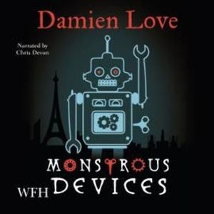 Monstrous Devices – okładka audiobooka, autor Damien Love