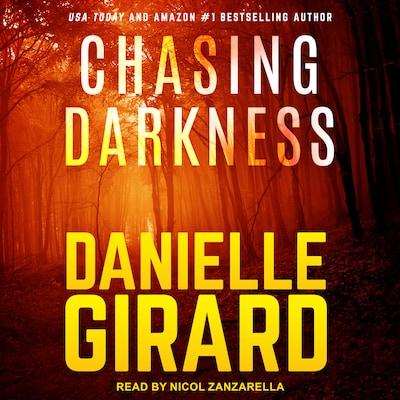 Chasing Darkness – omslag til lydbogen af Danielle Girard