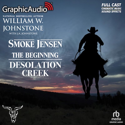 Desolation Creek [Dramatized Adaptation] – omslag til lydbogen af William W. Johnstone, J.A. Johnstone