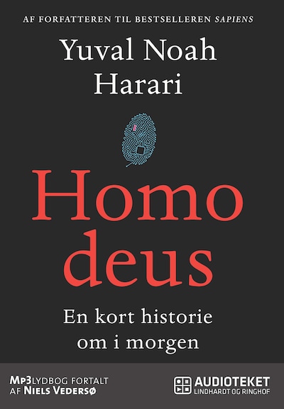Homo Deus - En kort historie om i morgen – omslag til lydbogen af Yuval Noah Harari