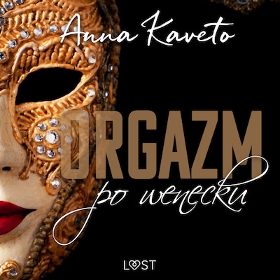 Orgazm po wenecku – opowiadanie erotyczne