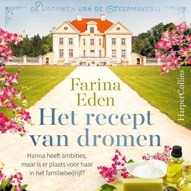 Het recept van dromen: Hanna heeft dromen, maar is er voor haar plaats in het familiebedrijf?