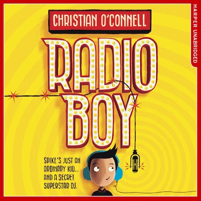Radio Boy – okładka audiobooka, autor Christian O’Connell