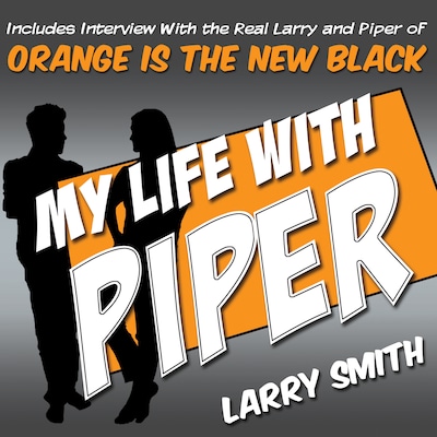 My Life With Piper – omslag til lydbogen af Larry Smith