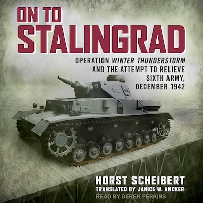 On to Stalingrad – omslag til lydbogen af Horst Scheibert