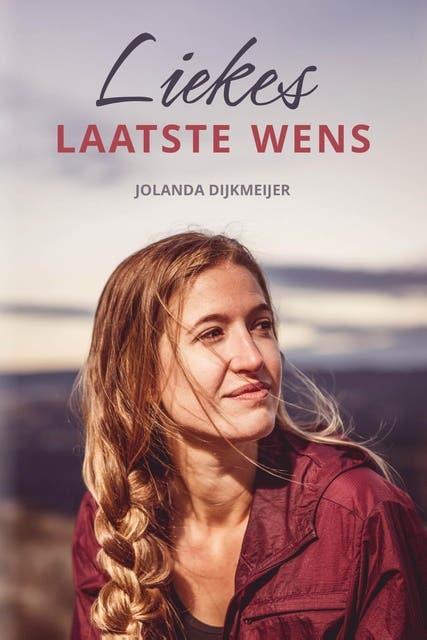 Liekes laatste wens – omslag van het luisterboek van Jolanda Dijkmeijer