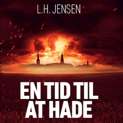 En tid til at hade – omslag til lydbogen af L.H. Jensen