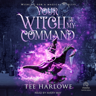 Your Witch Is My Command – omslag til lydbogen af Tee Harlowe
