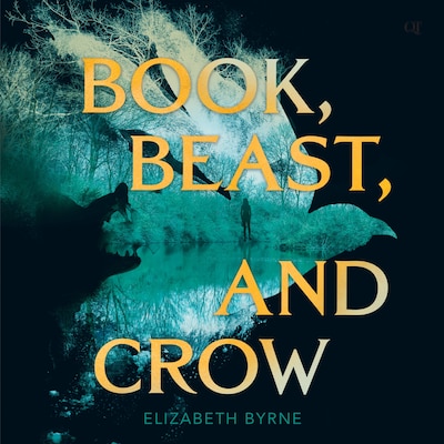 Book, Beast, and Crow – omslag til lydbogen af Elizabeth Byrne