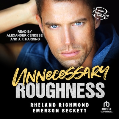 Unnecessary Roughness – omslag til lydbogen af Rheland Richmond, Emerson Beckett