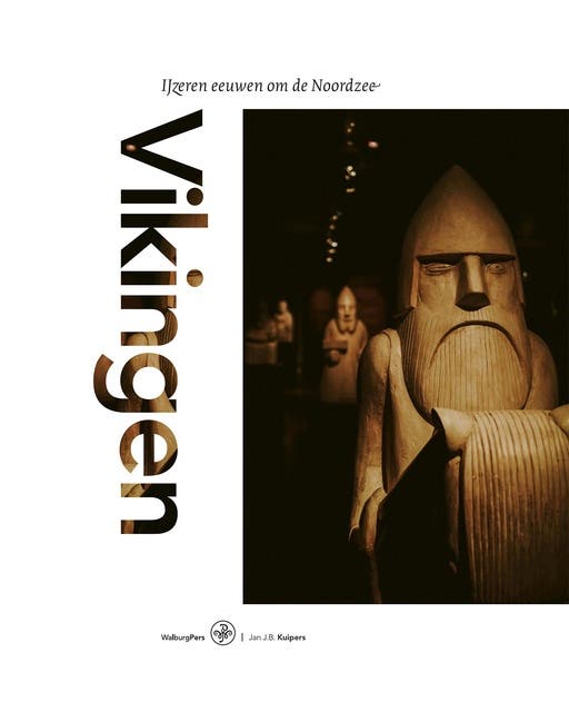 Vikingen: IJzeren eeuwen om de Noordzee