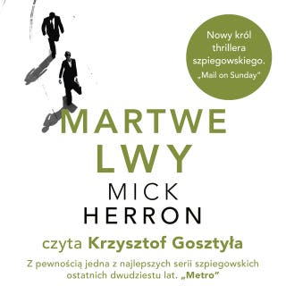 Martwe lwy – okładka audiobooka, autor Mick Herron