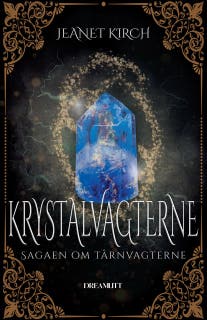 Krystalvagterne - Sagaen om tårnvagterne 3 – omslag til lydbogen af Jeanet Kirch