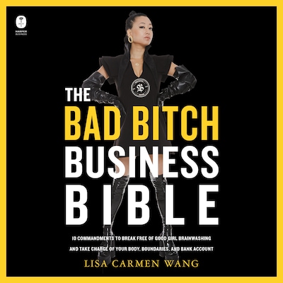 The Bad Bitch Business Bible – omslag til lydbogen af Lisa Carmen Wang