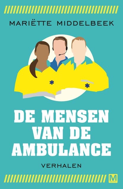 De mensen van de ambulance: verhalen – omslag van het luisterboek van Mariette Middelbeek