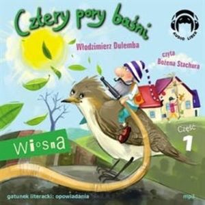 Cztery pory baśni. Wiosna 1 – okładka audiobooka, autor Włodzimierz Dulemba