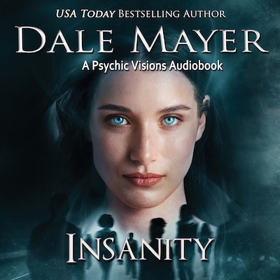 Insanity – omslag til lydbogen af Dale Mayer