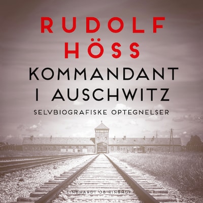 Kommandant i Auschwitz – omslag til lydbogen af Rudolf Höß