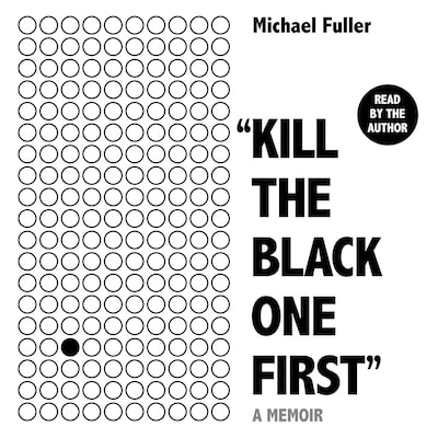 "Kill The Black One First" – omslag till ljudboken av Michael Fuller Consultancy Ltd