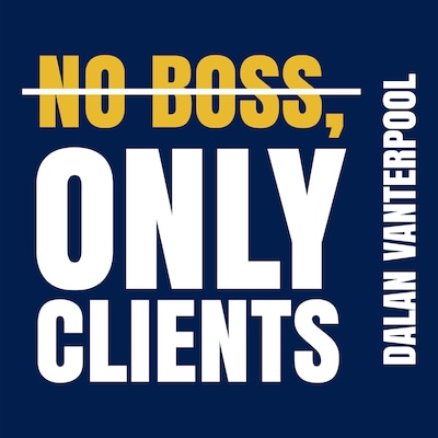 NO BOSS, ONLY CLIENTS – omslag van het luisterboek van Dalan Vanterpool