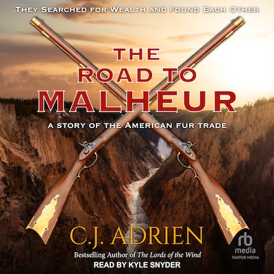 The Road to Malheur – omslag til lydbogen af C.J. Adrien