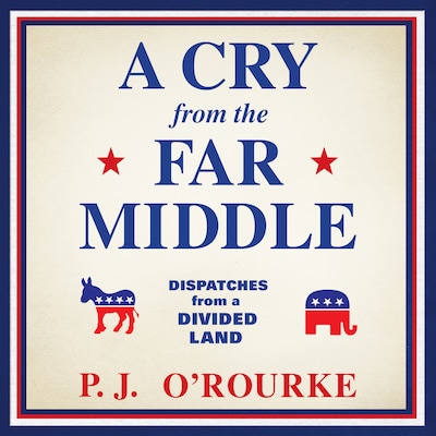 A Cry from the Far Middle