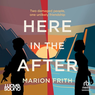 Here in the After – omslag til lydbogen af Marion Frith
