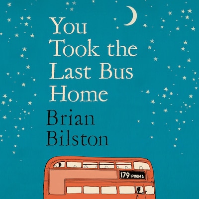 You Took the Last Bus Home – omslag til lydbogen af Brian Bilston