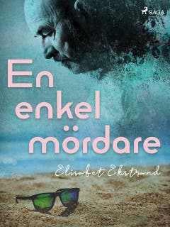 En enkel mördare – omslag till ljudboken av Elisabet Ekstrand