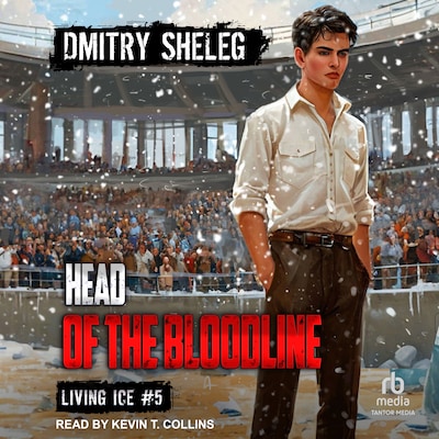Head of the Bloodline – omslag til lydbogen af Dmitry Sheleg