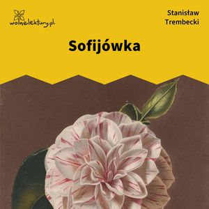 Sofijówka – okładka audiobooka, autor Stanisław Trembecki