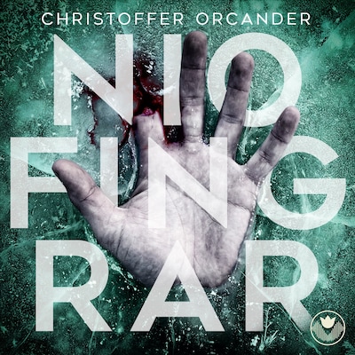 Nio fingrar – omslag till ljudboken av Christoffer Orcander