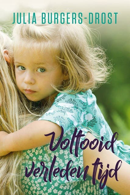 Voltooid verleden tijd – omslag van het luisterboek van Julia Burgers-Drost