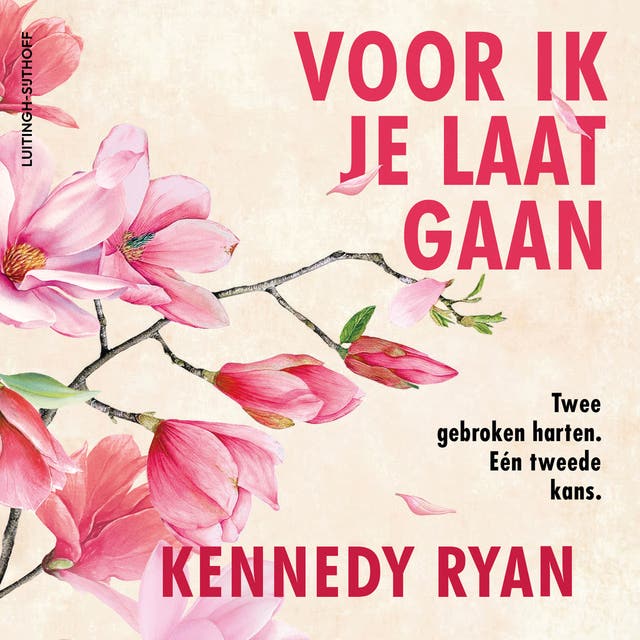 Voor ik je laat gaan: Twee gebroken harten. Eén tweede kans. – omslag van het luisterboek van Kennedy Ryan