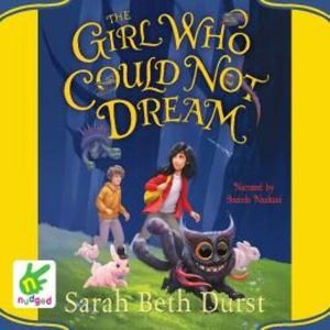 The Girl Who Could Not Dream – okładka audiobooka, autor Sarah Beth Durst