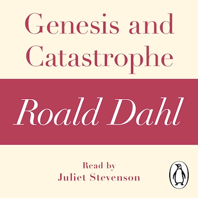 Genesis and Catastrophe (A Roald Dahl Short Story) – omslag til lydbogen af Roald Dahl