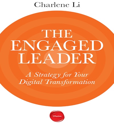 The Engaged Leader – omslag til lydbogen af Charlene Li