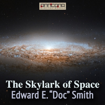 The Skylark of Space – omslag til lydbogen af Edward E. "Doc" Smith, Lee Hawkins Garby