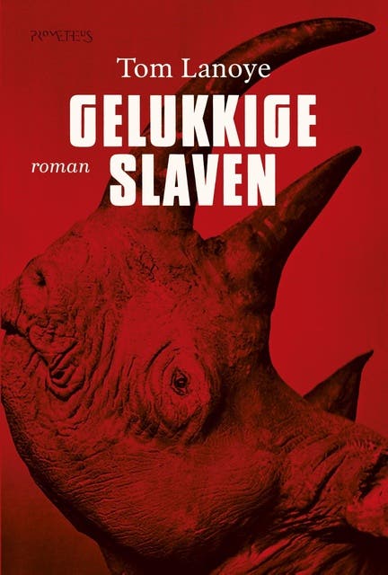 Gelukkige slaven: roman – omslag van het luisterboek van Tom Lanoye