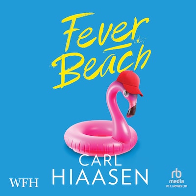 Fever Beach – omslag til lydbogen af Carl Hiaasen