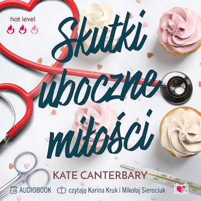 Skutki uboczne miłości – okładka audiobooka, autor Kate Canterbary