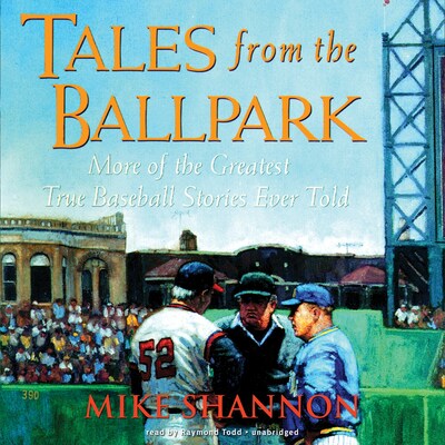 Tales from the Ballpark – omslag til lydbogen af Mike Shannon