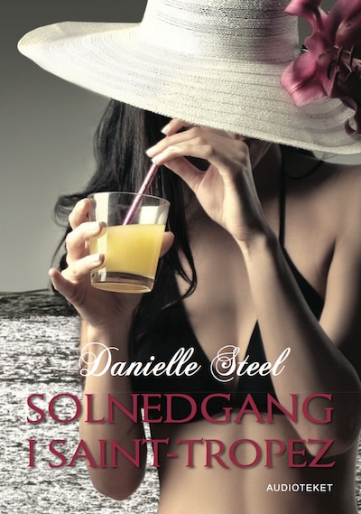 Solnedgang i Saint Tropez – omslag til lydbogen af Danielle Steel
