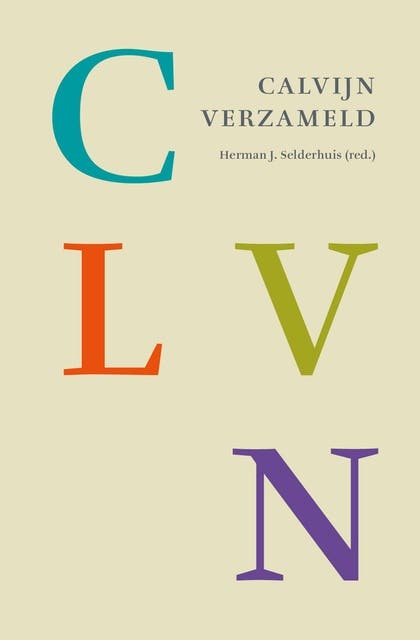 Calvijn verzameld – omslag van het luisterboek van Herman J. Selderhuis