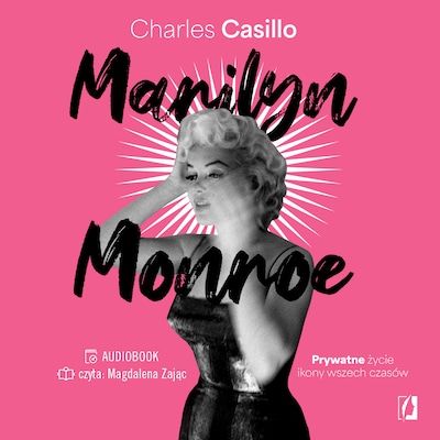 Marilyn Monroe – okładka audiobooka, autor Charles Casillo
