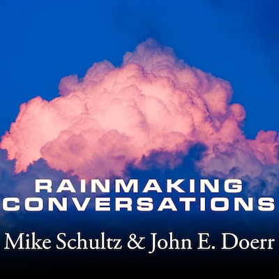 Rainmaking Conversations – omslag til lydbogen af John E. Doerr, Mike Schultz
