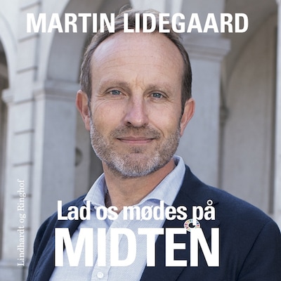 Lad os mødes på midten – omslag til lydbogen af Martin Lidegaard