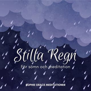 Stilla regn för sömn och meditation