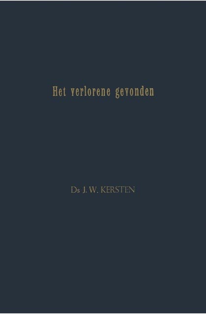 Het verlorene gevonden: derde zestal predikaties – omslag van het luisterboek van J.W. Kersten