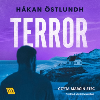 Terror – okładka audiobooka, autor Håkan Östlundh